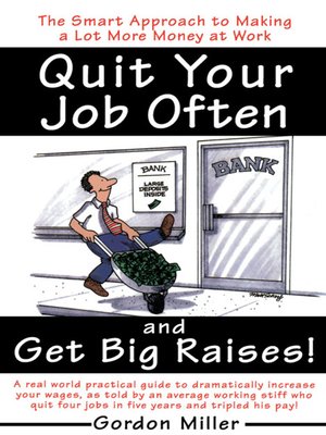 cover image of Quit Your Job Often and Get Big Raises!